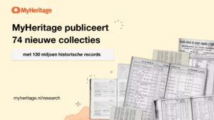 MyHeritage versnelt publicatie van content, voegt 74 collecties toe met 130 miljoen historische records