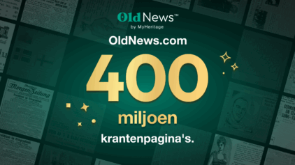 OldNews.com heeft zojuist de mijlpaal van 400 miljoen krantenpagina’s bereikt