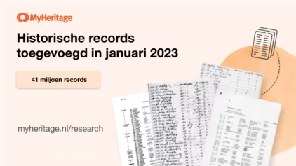 MyHeritage heeft 41 miljoen historische gegevens toegevoegd in januari 2023