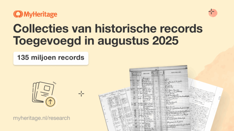 MyHeritage voegt in augustus 2025 135 miljoen historische records toe