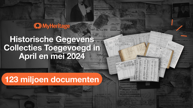 MyHeritage voegt 123 miljoen historische gegevens toe in April en Mei 2024