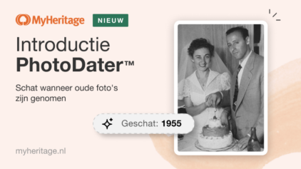 We introduceren PhotoDater™, een exclusieve, kosteloze nieuwe functie die schat wanneer oude foto’s zijn genomen