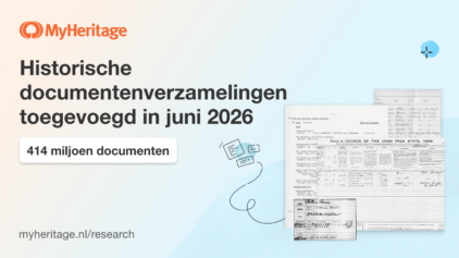 MyHeritage voegt in juni 2026 414 miljoen historische records toe
